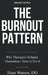 The Burnout Pattern by Hans Watson Do
