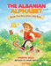 The Albanian Alphabet: Words That Raise Brave Little Boys by Aferdita Delaj, Isabella Aplicano