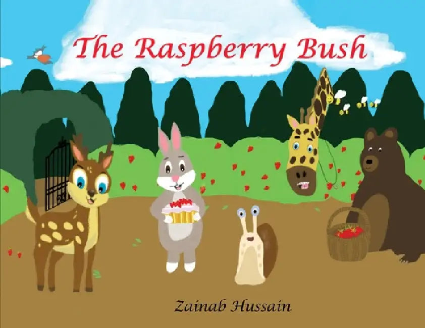 The Raspberry Bush by Zainab Hussain