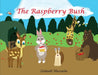 The Raspberry Bush by Zainab Hussain