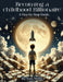 Becoming a Childhood Billionaire: A Step-by-Step Guide by Aum Mehta