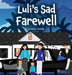 Luli's Sad Farewell by Lourdes Fasani