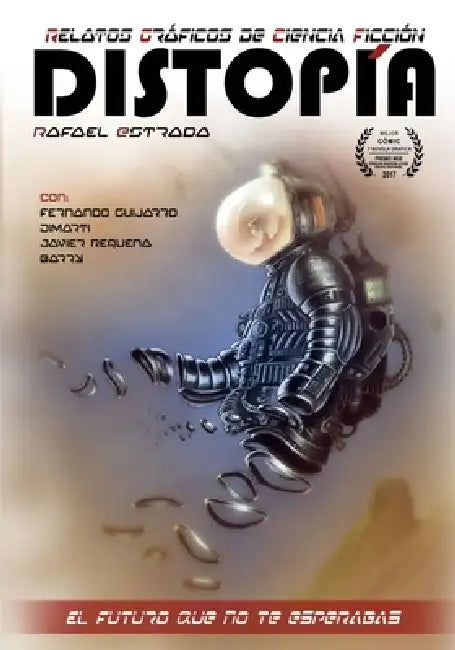 Distopía (cómic) by Fernando Guijarro, Rafael Estrada, Diego Martín