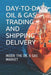 Day-To-Day Oil & Gas Trading and Shipping Delivery: Inside the Oil & Gas Market by E, Y.