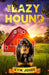 The Lazy Hound by Kym Jones