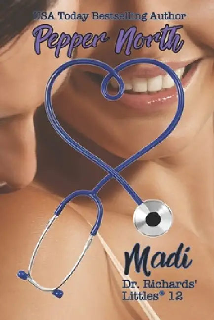 Madi: Dr. Richards' Littles 12 by Pepper North