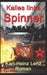 Kalles Linke Spinner by Lenz, Karl-Heinz