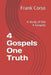 4 Gospels One Truth: A Study of the 4 Gospels by Frank Corso
