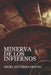 Minerva de los infiernos by Araujo, Ángel Eduardo