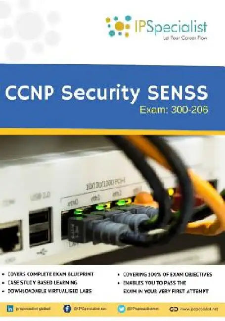CCNP Security SENSS Technology Workbook: Exam: 300-206 by Ip Specialist