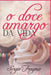 O Doce Amargo Da Vida by Fragoso, S.
