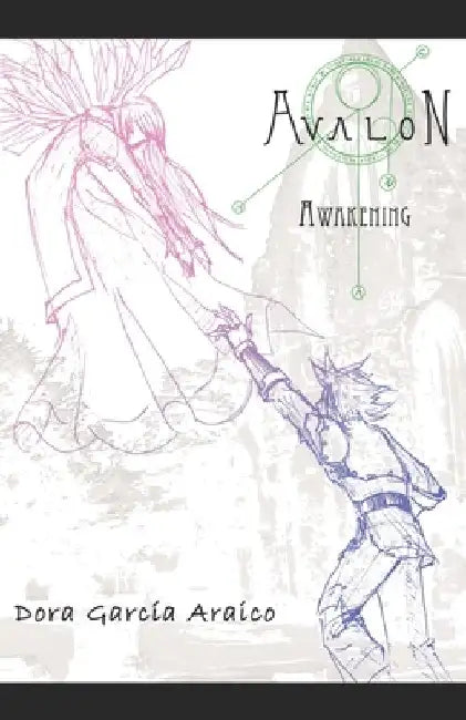 Avalon - Awakening by Dora Garcia Araico