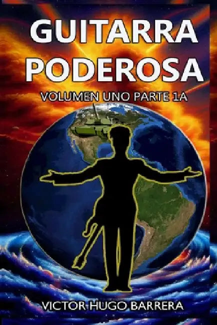 Guitarra Poderosa: Versión Extendida by Barrera, Victor Hugo