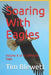 Soaring With Eagles by Tim Blewett