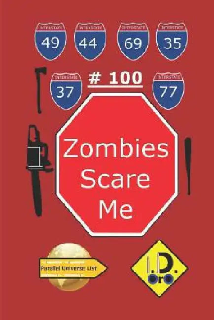 Zombies Scare Me 100 (Deutsche Ausgabe) by Oro, I. D.