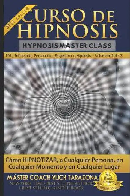 Curso de Hipnosis Práctica: Cómo HIPNOTIZAR, a Cualquier Persona, en Cualquier Momento y en Cualquier Lugar by Murillo Velazco, Mariam Charytin