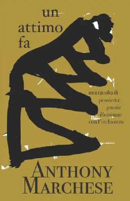 Un attimo fa by Anthony Marchese