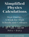 Simplified Physics Calculations: Heat Energy. A by 