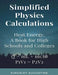 Simplified Physics Calculations: Heat Energy. A