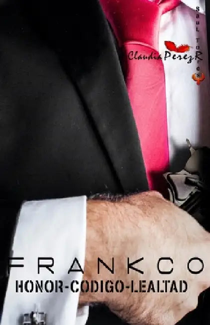 Frankco Honor-Codigo-Lealtad by Torres, Saúl