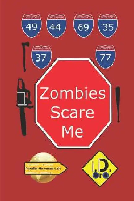 Zombies Scare Me (Nederlandse Editie) by Oro, I. D.