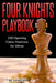 Four Knights Playbook: 200 Opening Chess Positions for White by Tim Sawyer