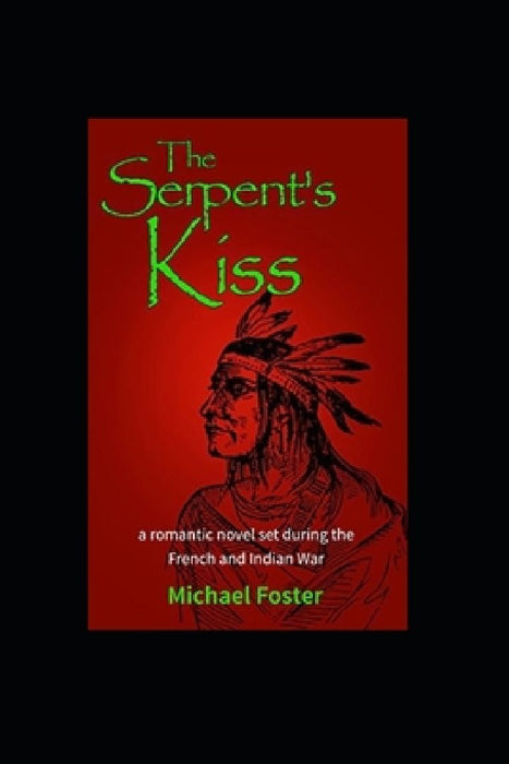 The Serpent's Kiss by Letha Hadady