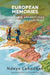 European Memories: Travels and Adventures Through 15 countries by Deanie Dunne