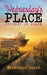 Wednesday's Place: Journey of Grace by Wednesday Grace