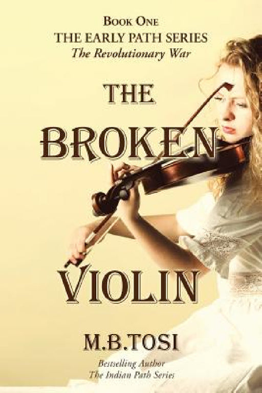 The Broken Violin by M. B. Tosi