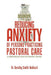 Reducing Anxiety of Persons Practicing Pastoral Care: A Comprehensive Guide to Interpathic Training by Dorothy Smith-Hubbard