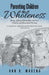 Parenting Children into Wholeness: Strong, Lifelong Relationships with Your Children and Maximized Potential by Ann B. Makena