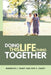 Doing This Life Thing Together by Marquita L. Danzy, Niya S. Danzy
