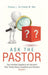 Ask the Pastor: One Hundred Questions and Answers Plus Twenty Bonus Questions and Answers Volume I by Roscoe L. de Chalus M. Min