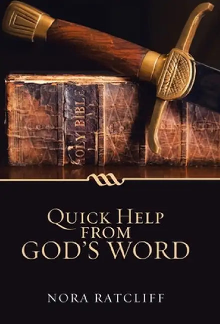 Quick Help from God's Word by Nora Ratcliff