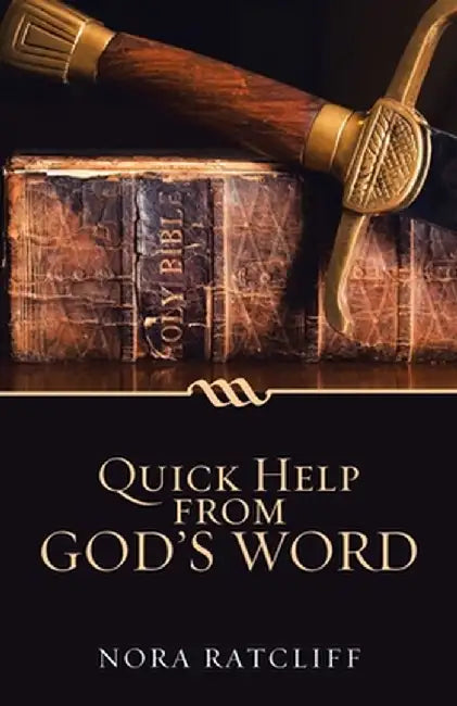 Quick Help from God's Word by Nora Ratcliff