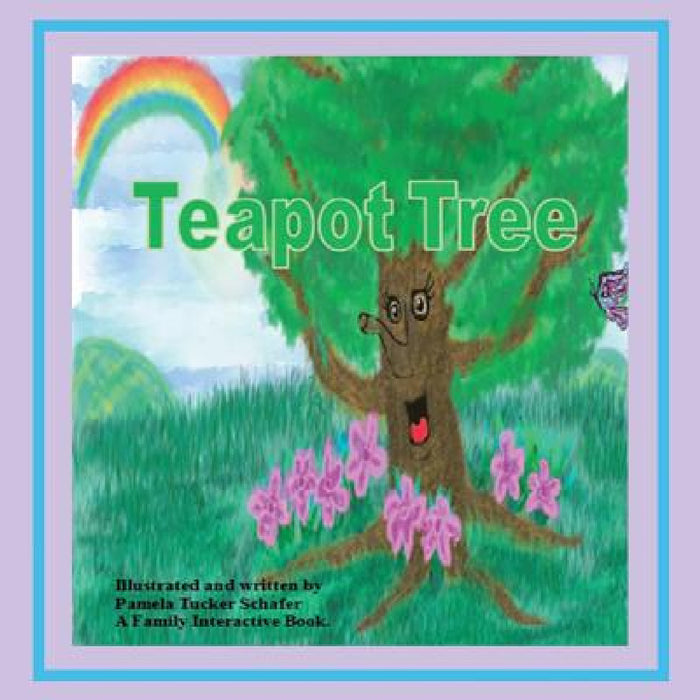 Teapot Tree: Who Is God? by Pamela Tucker Schafer