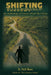 Shifting Shadows: An Anthology of Essays About the Christ by B. Neil Shaw