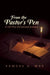 From the Pastor's Pen: A 120-Day Devotional Journey by Samuel G. May