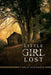 Little Girl Lost by Carla Evenson