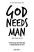 God Needs Man: Priests, Prophets, and Kings by II Paul Amos