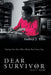 Dear Survivor: Let'S Talk by Audrey J. Ellis
