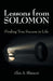 Lessons from Solomon: Finding True Success in Life by Glen a. Blanscet