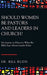 Should Women Be Pastors and Leaders in Church?: My Journey to Discover What the Bible Says About Gender Roles by Bill Rudd