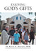 Enjoying God's Gifts by Fr Kevin E. Mackin Ofm