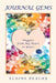 Journal Gems: Nuggets from My Heart to Yours by Elaine Beachy