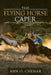 The Flying Horse Caper by Ann O. Chehak