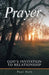 Prayer: God's Invitation to Relationship by Paul Holt