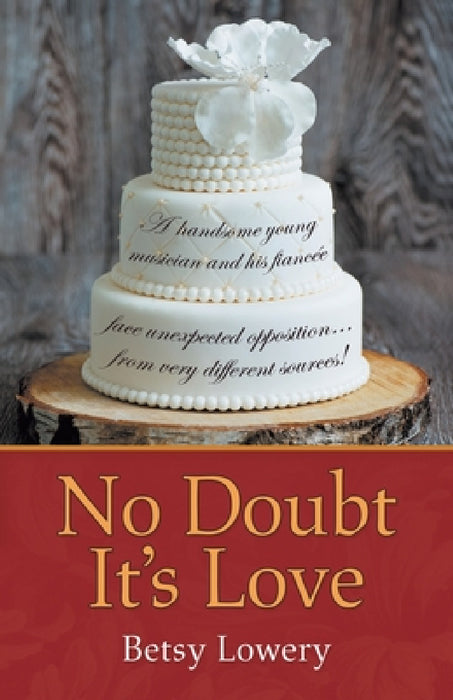 No Doubt It's Love by Betsy Lowery