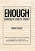 Enough: Someday Starts Today by Buddy Gosey